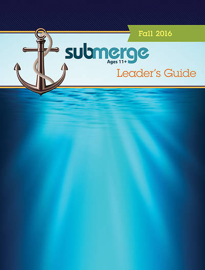 Picture of Submerge Ages 11+ Leader's Guide Download Fall 2016
