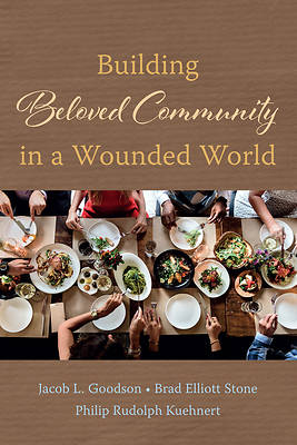 Picture of Building Beloved Community in a Wounded World