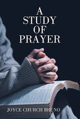 Picture of A Study of Prayer