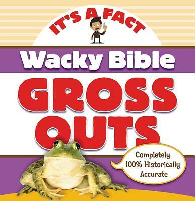 Picture of Wacky Bible Gross Outs