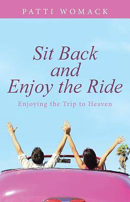 Picture of Sit Back and Enjoy the Ride