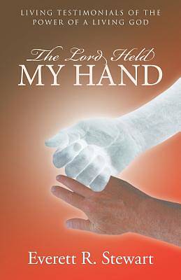 Picture of The Lord Held My Hand
