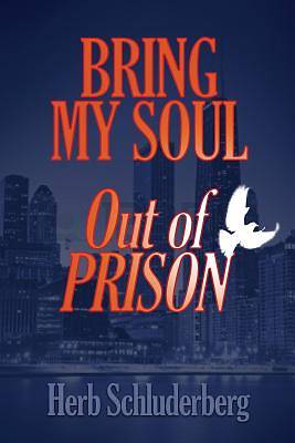 Picture of Bring My Soul Out of Prison