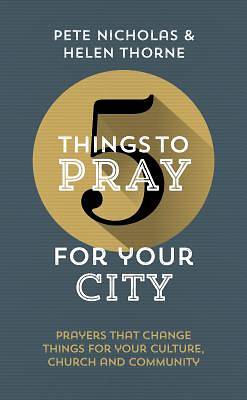 Picture of 5 Things to Pray for Your City