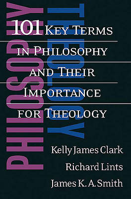 Picture of 101 Key Terms in Philosophy and Their Importance for Theology