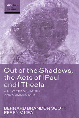 Picture of Out of the Shadows, the Acts of Paul and Thecla