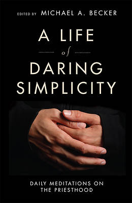 Picture of A Life of Daring Simplicity