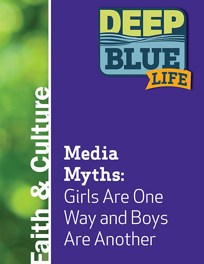 Picture of Deep Blue Life: Media Myths: Girls Are One Way and Boys Are Another Word Download