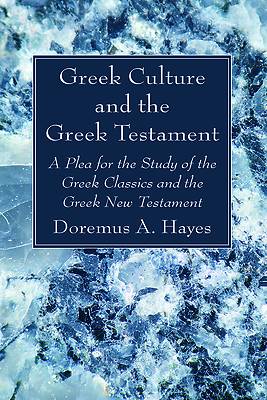 Picture of Greek Culture and the Greek Testament