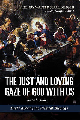 Picture of The Just and Loving Gaze of God with Us, Second Edition