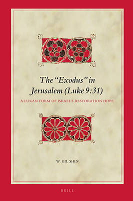 Picture of The "Exodus" in Jerusalem (Luke 9