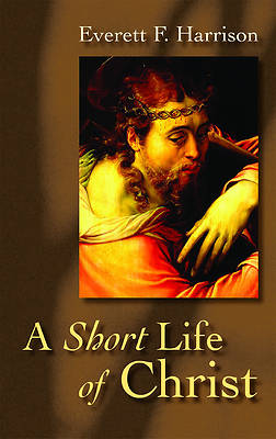 Picture of A Short Life of Christ