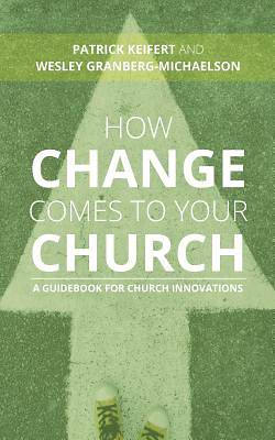 Picture of How Change Comes to Your Church