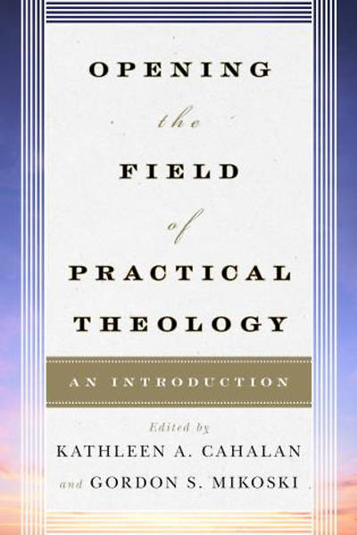 Picture of Opening the Field of Practical Theology