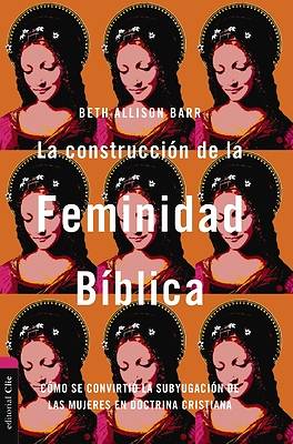 Picture of La Construcción de la Feminidad Bíblica