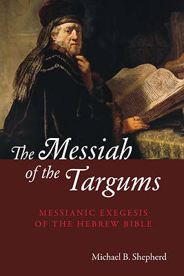 Picture of The Messiah of the Targums