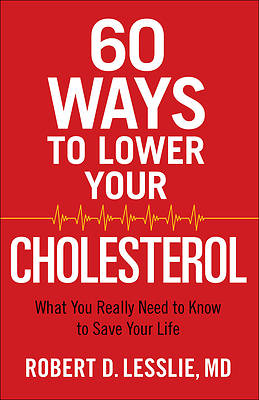 Picture of 60 Ways to Lower Your Cholesterol