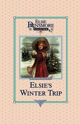 Picture of Elsie's Winter Trip, Book 26