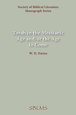 Picture of Torah in the Messianic Age And/Or the Age to Come