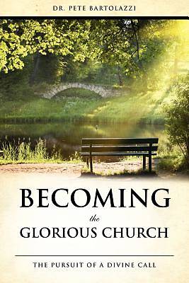 Picture of Becoming the Glorious Church