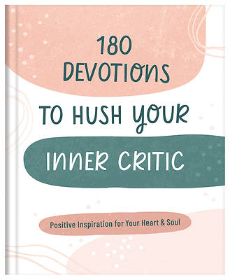 Picture of 180 Devotions to Hush Your Inner Critic