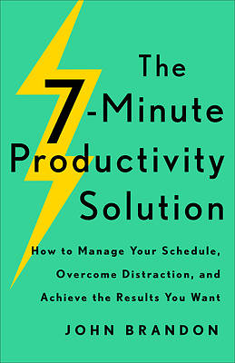 Picture of The 7-Minute Productivity Solution