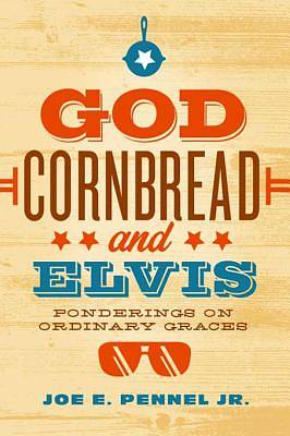 Picture of God, Cornbread, and Elvis - eBook [ePub]