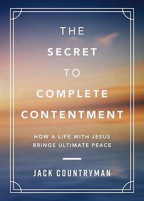 Picture of The Secret to Complete Contentment