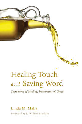 Picture of Healing Touch and Saving Word