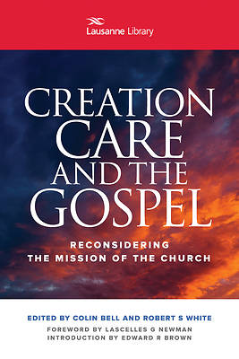 Picture of Creation Care and the Gospel