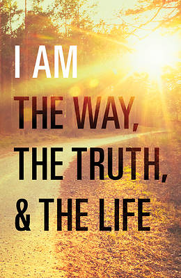 Picture of I Am the Way, the Truth, and the Life (Pack of 25)