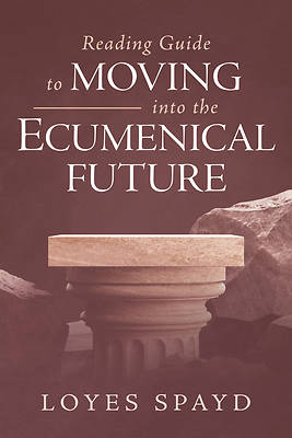 Picture of Reading Guide to Moving into the Ecumenical Future