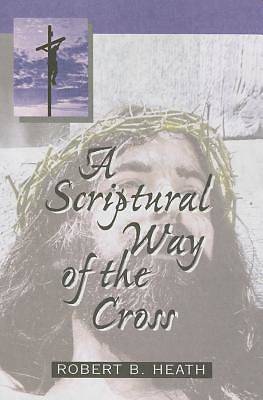 Picture of A Scriptural Way of the Cross