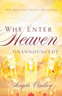 Picture of Why Enter Heaven Unannounced?