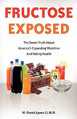 Picture of Fructose Exposed