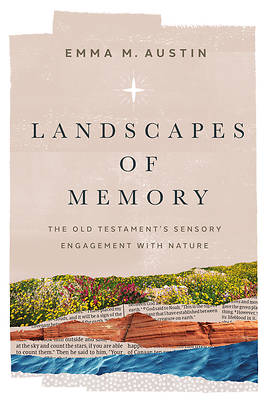 Landscapes of Memory