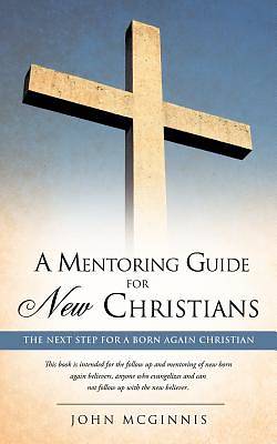 Picture of A Mentoring Guide for New Christians.