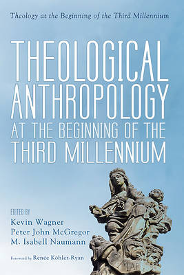 Picture of Theological Anthropology at the Beginning of the Third Millennium