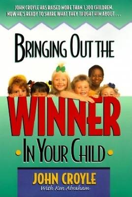 Picture of Bringing Out the Winner in Your Child