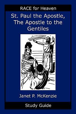 Picture of Saint Paul the Apostle, the Story of the Apostle to the Gentiles Study Guide