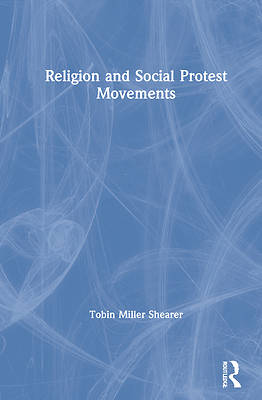 Picture of Religion and Social Protest Movements