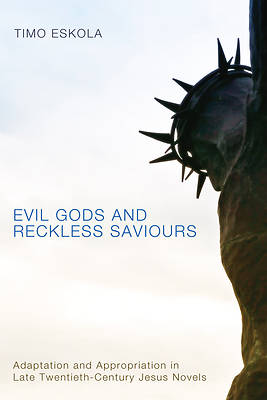 Picture of Evil Gods and Reckless Saviours