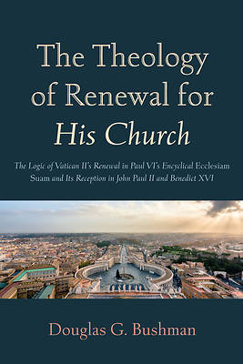 Picture of The Theology of Renewal for His Church