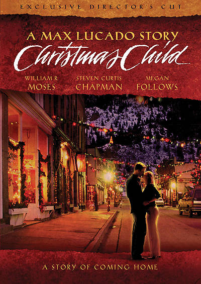 Picture of Max Lucado's Christmas Child: Director's Cut