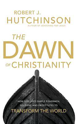 Picture of The Dawn of Christianity