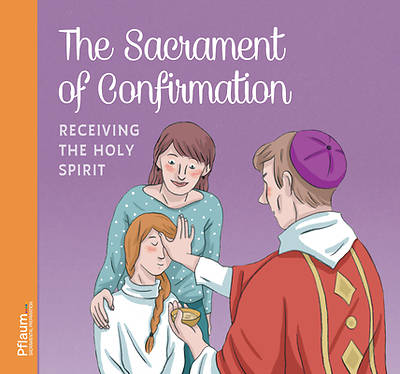 Picture of The Sacrament of Confirmation