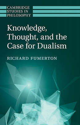 Picture of Knowledge, Thought, and the Case for Dualism