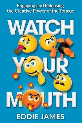 Picture of Watch Your Mouth