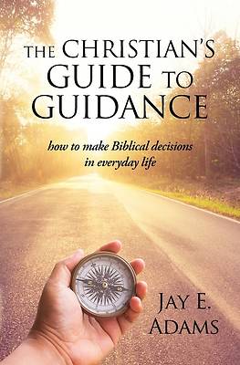 Picture of The Christian's Guide to Guidance
