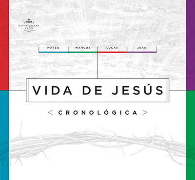 Rvr 1960 Vida de Jesús Cronológica, Tapa Dura